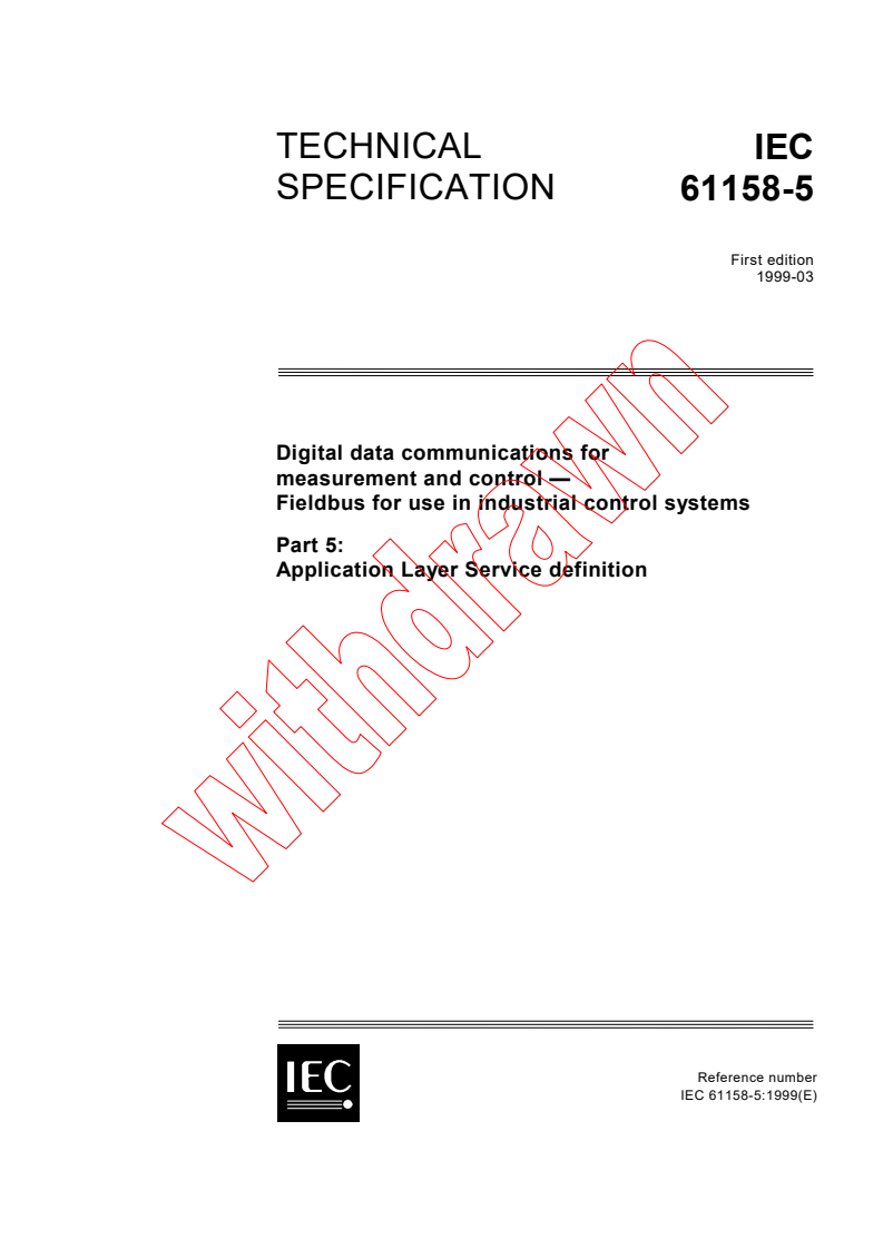 IEC TS 61158-5:1999 - Digital data communications for measurement and control - Fieldbus for use in industrial control systems - Part 5: Application Layer Service definition
Released:3/24/1999
Isbn:283184763X