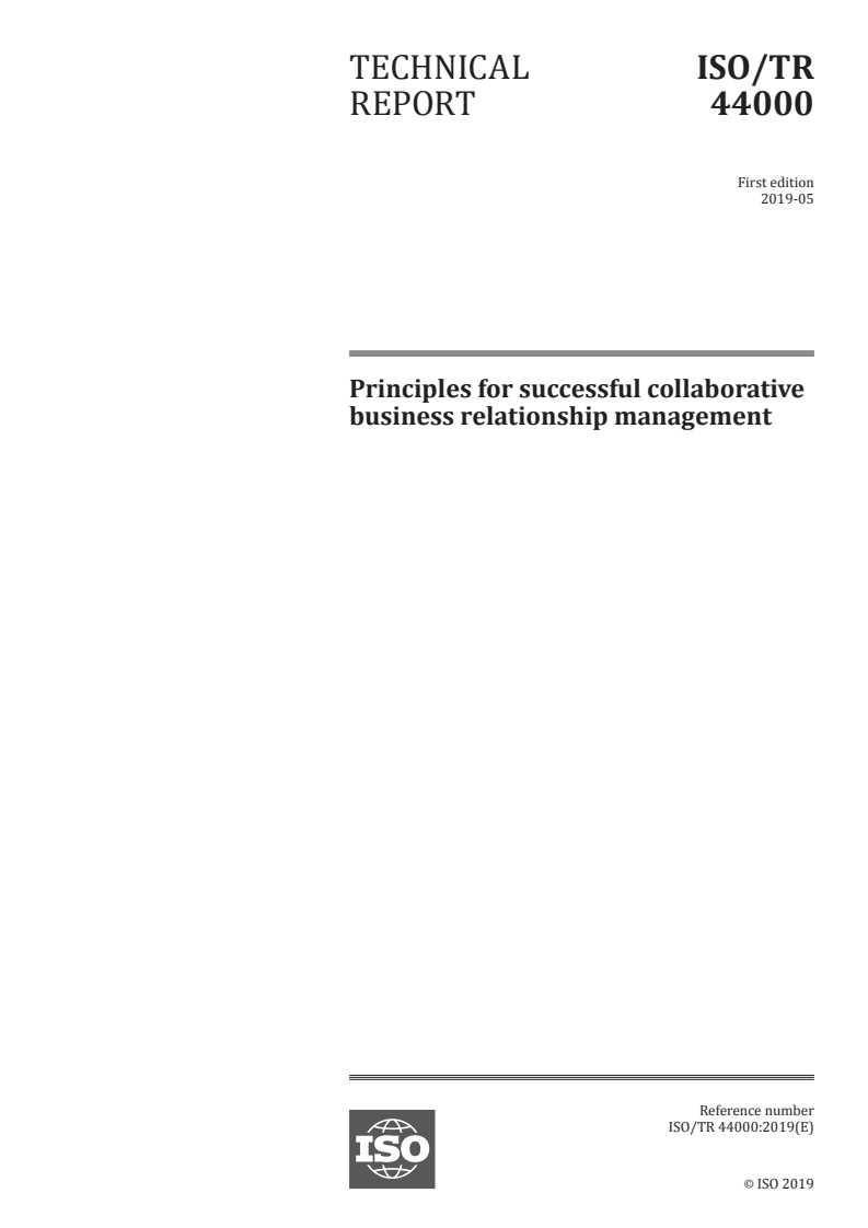 ISO/TR 44000:2019 - Principles for successful collaborative business relationship management
Released:5/20/2019