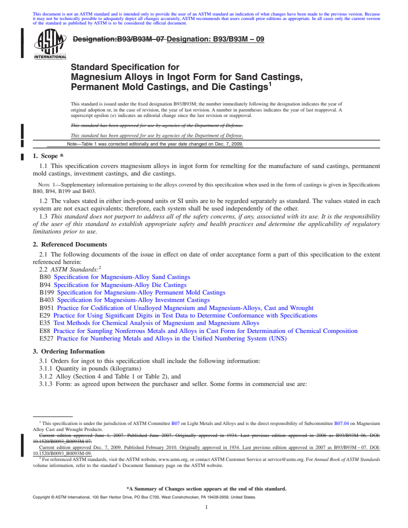REDLINE ASTM B93/B93M-09 - Standard Specification for Magnesium Alloys in Ingot Form for Sand Castings, Permanent Mold Castings, and Die Castings