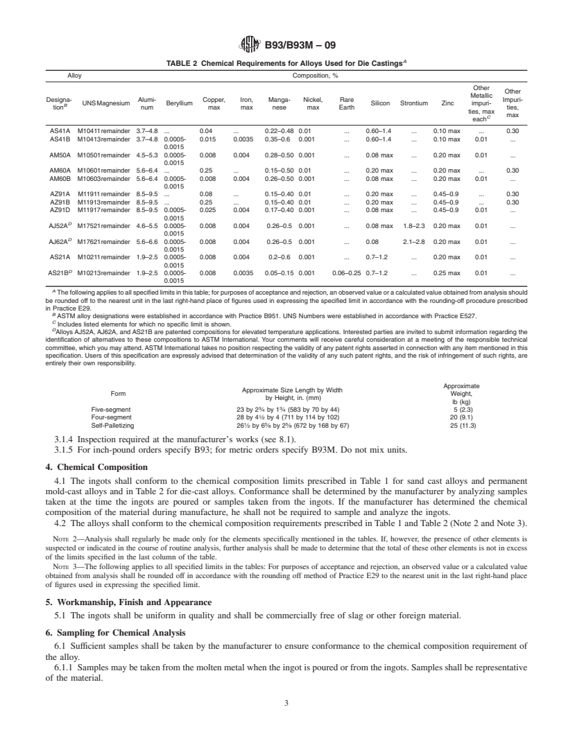 REDLINE ASTM B93/B93M-09 - Standard Specification for Magnesium Alloys in Ingot Form for Sand Castings, Permanent Mold Castings, and Die Castings