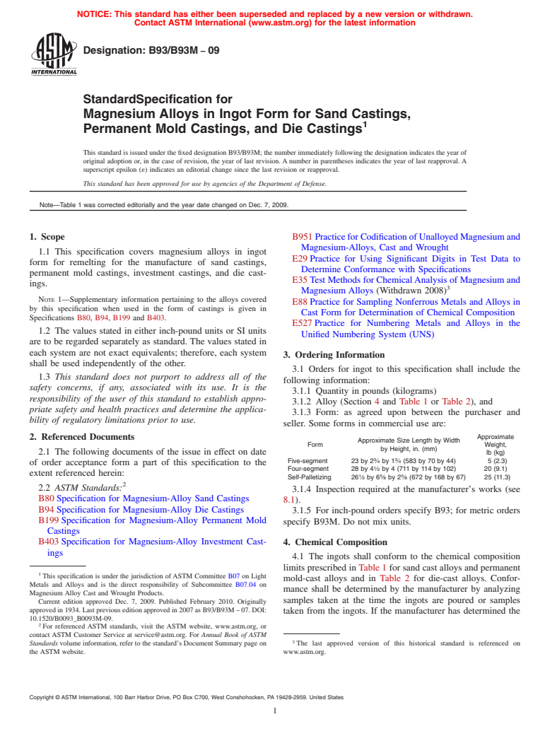 ASTM B93/B93M-09 - Standard Specification for Magnesium Alloys in Ingot Form for Sand Castings, Permanent Mold Castings, and Die Castings