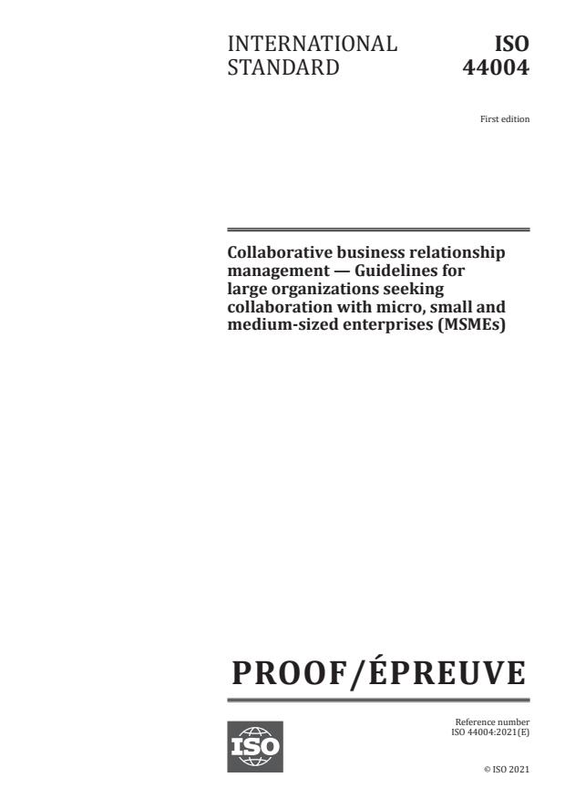 ISO/PRF 44004:Version 07-avg-2021 - Collaborative business relationship management -- Guidelines for large organizations seeking collaboration with micro, small and medium-sized enterprises (MSMEs)