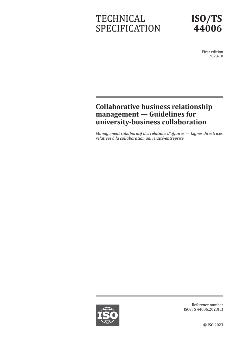 ISO/TS 44006:2023 - Collaborative business relationship management — Guidelines for university-business collaboration
Released:13. 10. 2023