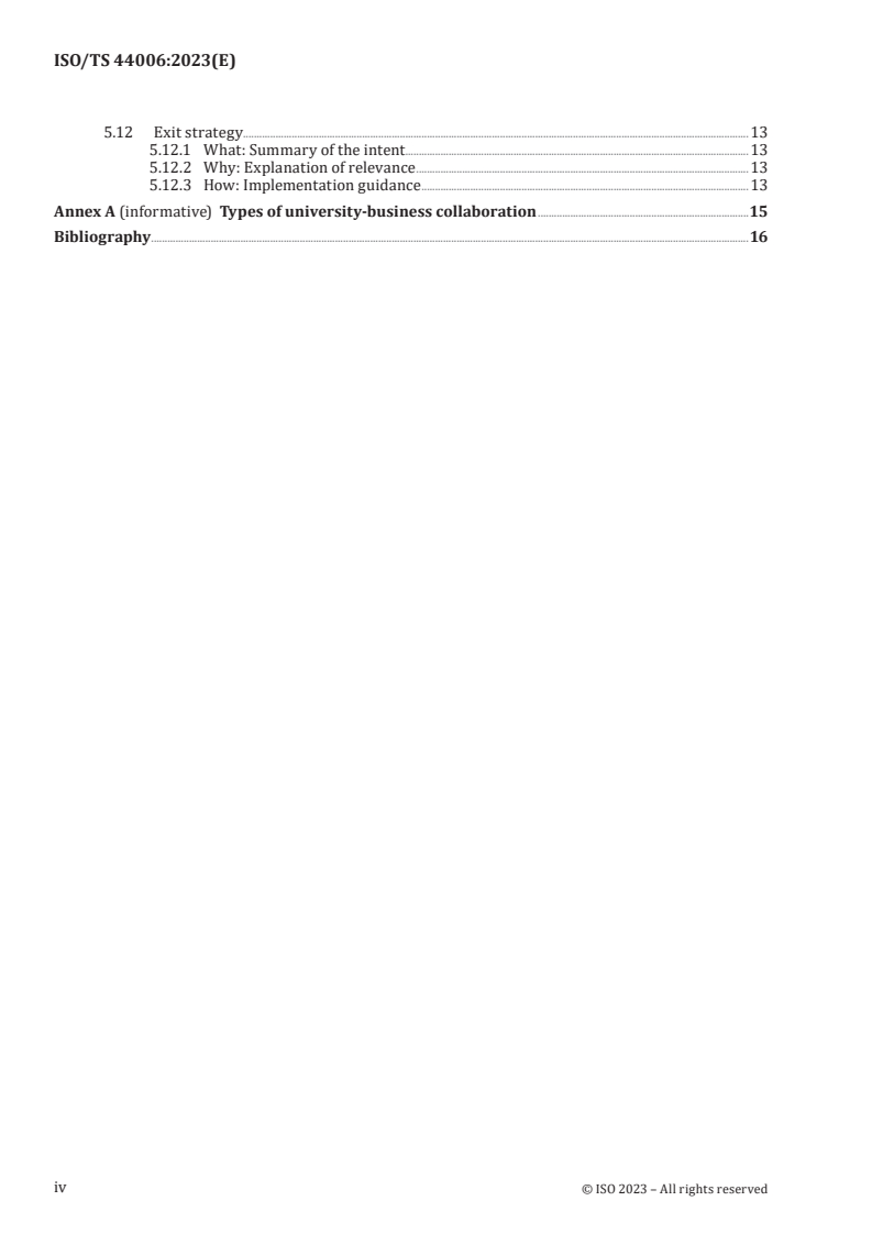 ISO/TS 44006:2023 ISO/TS 44006:2023 - Collaborative business relationship management — Guidelines for university-business collaboration
Released:13. 10. 2023 - Page 4 preview