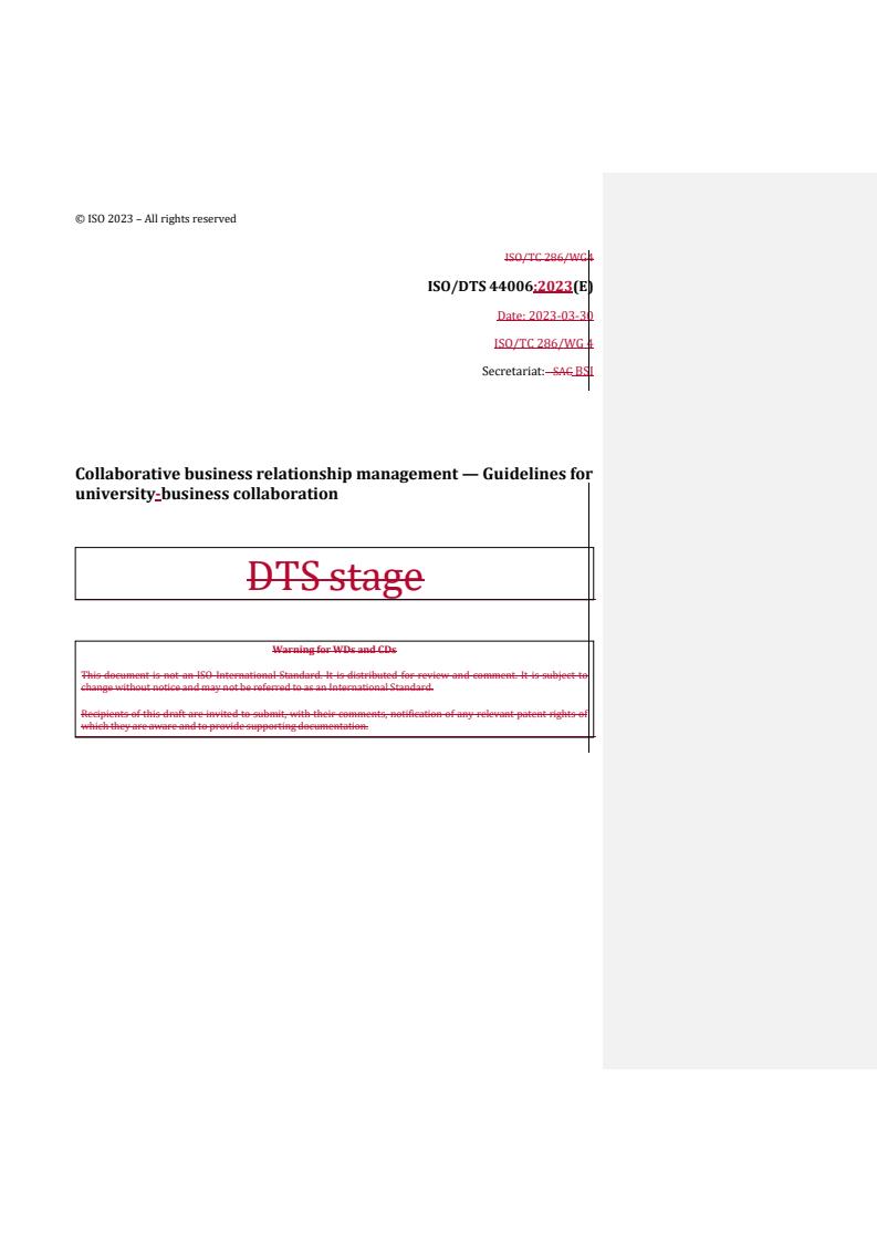 REDLINE ISO/DTS 44006 - Collaborative business relationship management — Guidelines for university-business collaboration
Released:30. 03. 2023