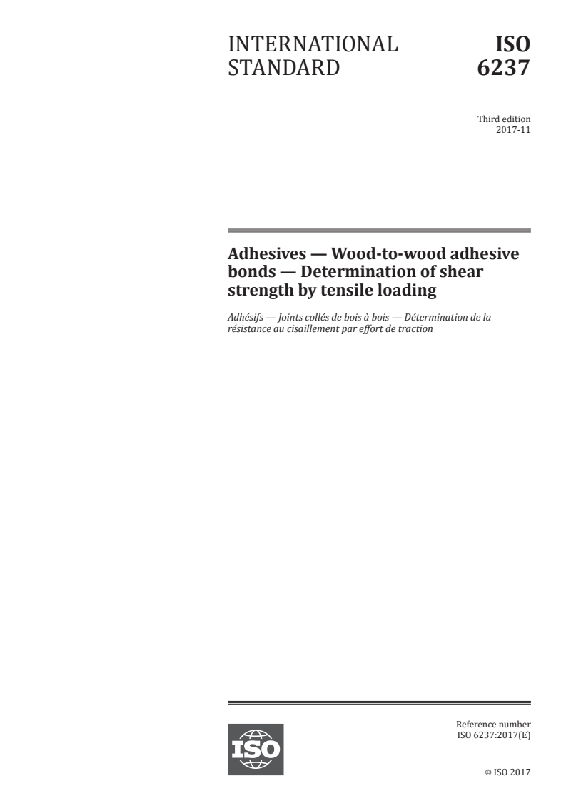 ISO 6237:2017 - Adhesives — Wood-to-wood adhesive bonds — Determination of shear strength by tensile loading
Released:11/30/2017