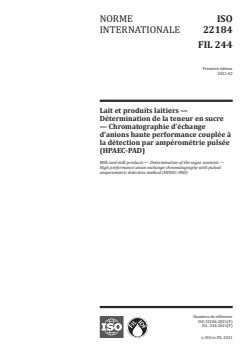 ISO 22184:2021 - Lait et produits laitiers — Détermination de la teneur en sucre — Chromatographie d’échange d’anions haute performance couplée à la détection par ampérométrie pulsée (HPAEC-PAD)
Released:2/3/2021 - Page 1 preview