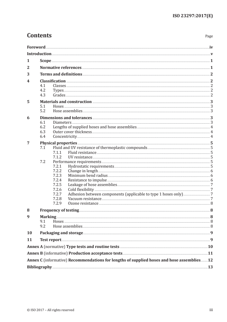 ISO 23297:2017 - Thermoplastic hoses and hose assemblies — Wire or synthetic yarn reinforced single-pressure types for hydraulic applications — Specification
Released:12/6/2017