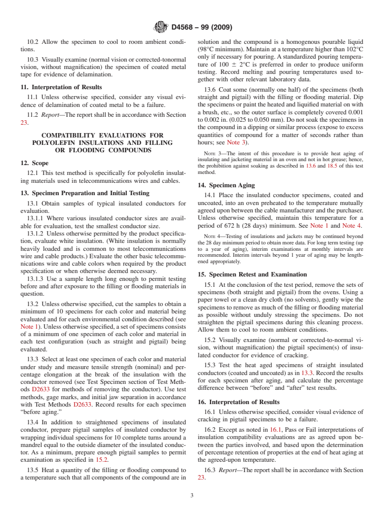 ASTM D4568-99(2009) - Standard Test Methods for Evaluating Compatibility Between Cable Filling and Flooding Compounds And Polyolefin Wire and Cable Materials