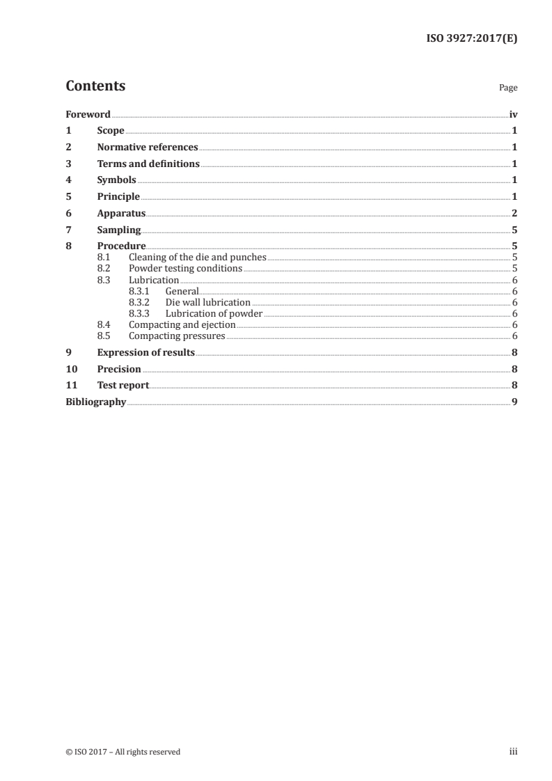 ISO 3927:2017 - Metallic powders, excluding powders for hardmetals — Determination of compressibility in uniaxial compression
Released:8/28/2017