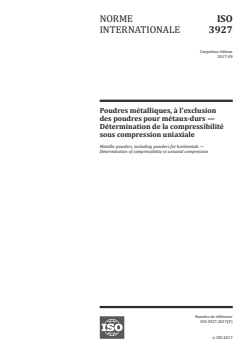 ISO 3927:2017 ISO 3927:2017 - Poudres métalliques, à l'exclusion des poudres pour métaux-durs — Détermination de la compressibilité sous compression uniaxiale
Released:8/28/2017 - Page 1 preview