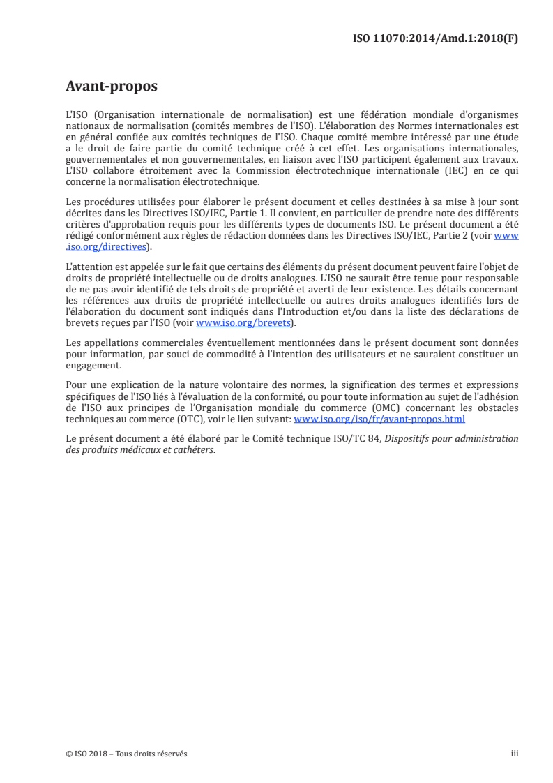 ISO 11070:2014/Amd 1:2018 - Introducteurs, dilatateurs et guides intravasculaires stériles non réutilisables — Amendement 1
Released:6/5/2018