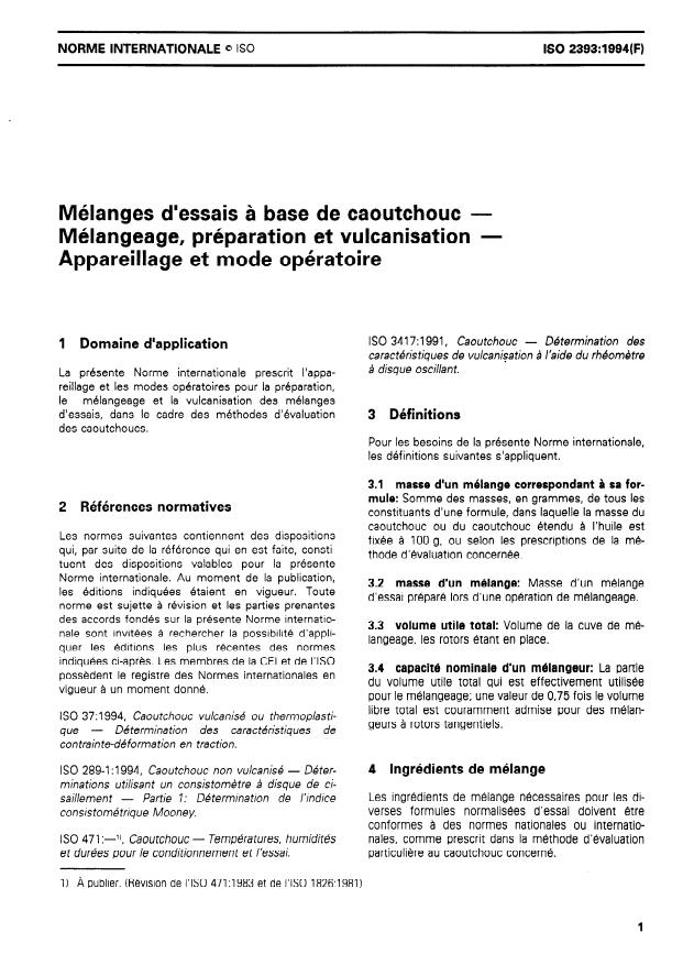 ISO 2393:1994 - Mélanges d'essais a base de caoutchouc -- Mélangeage, préparation et vulcanisation -- Appareillage et mode opératoire