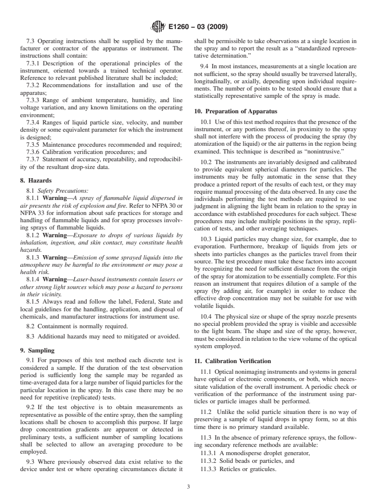 ASTM E1260-03(2009) - Standard Test Method for Determining Liquid Drop Size Characteristics in a Spray Using Optical Nonimaging Light-Scattering Instruments