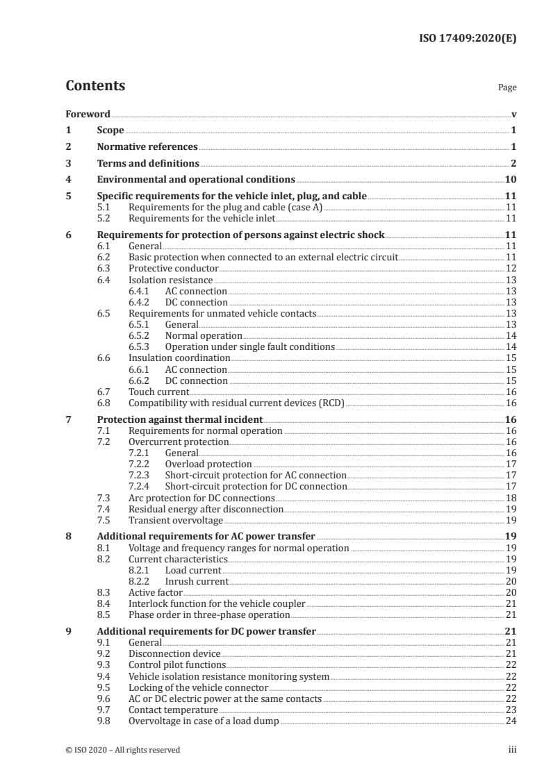 ISO 17409:2020 ISO 17409:2020 - Electrically propelled road vehicles — Conductive power transfer — Safety requirements
Released:2/26/2020