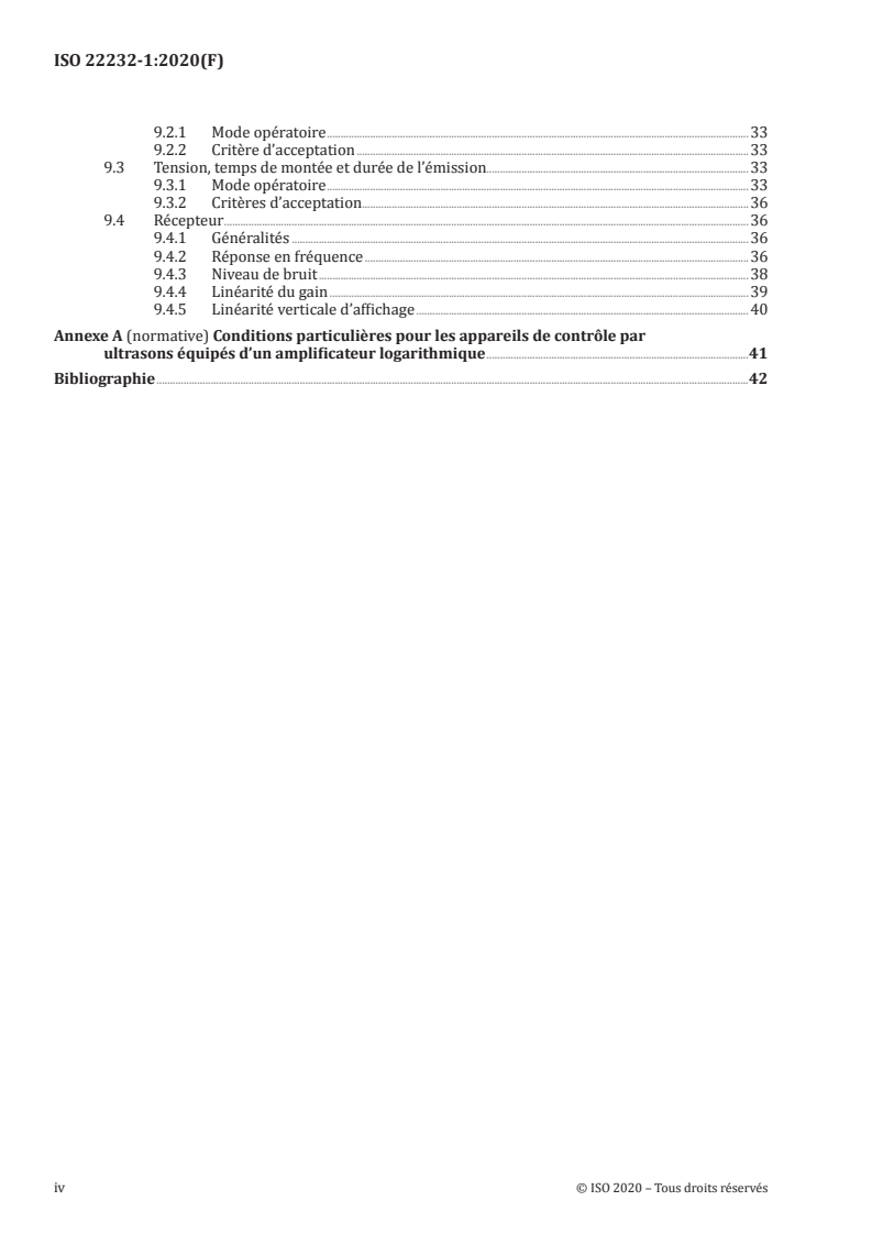 ISO 22232-1:2020 ISO 22232-1:2020 - Essais non destructifs — Caractérisation et vérification de l'appareillage de contrôle par ultrasons — Partie 1: Appareils
Released:7/20/2020 - Page 4 preview