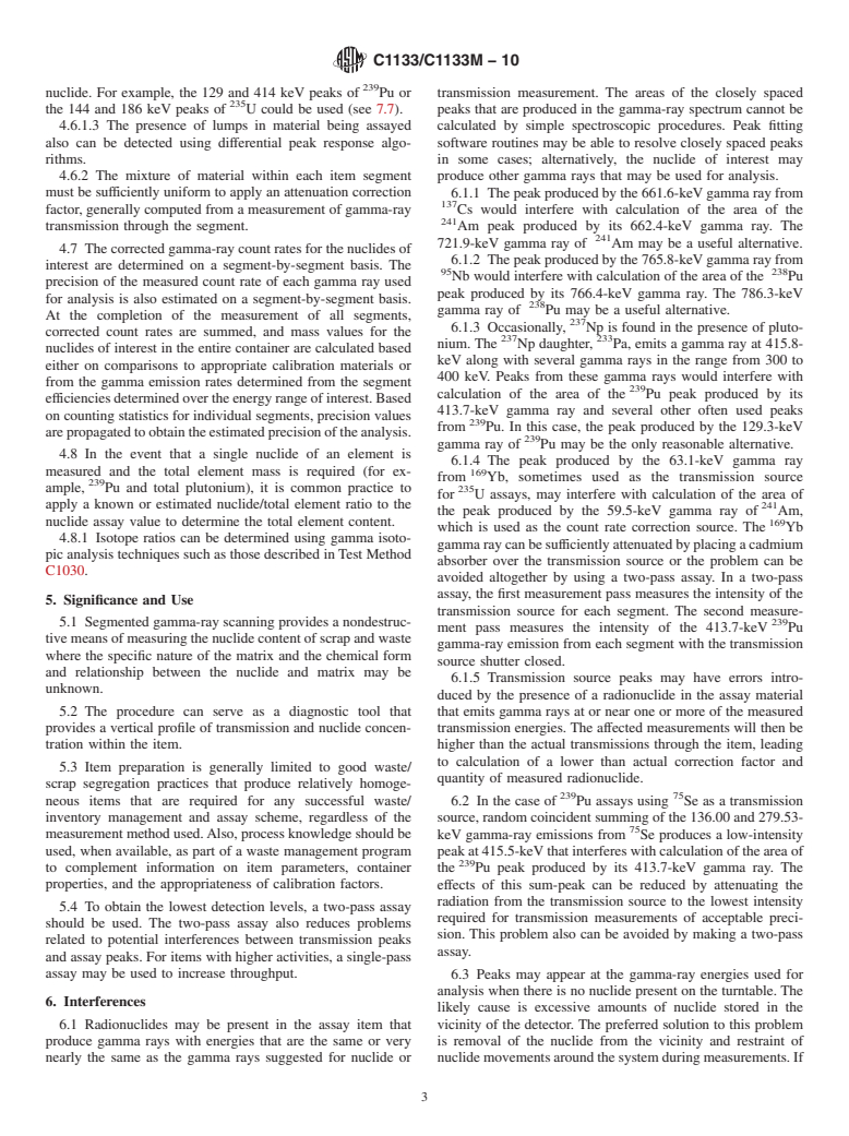 ASTM C1133/C1133M-10 - Standard Test Method for Nondestructive Assay of Special Nuclear Material in Low Density Scrap and Waste by Segmented Passive Gamma-Ray Scanning