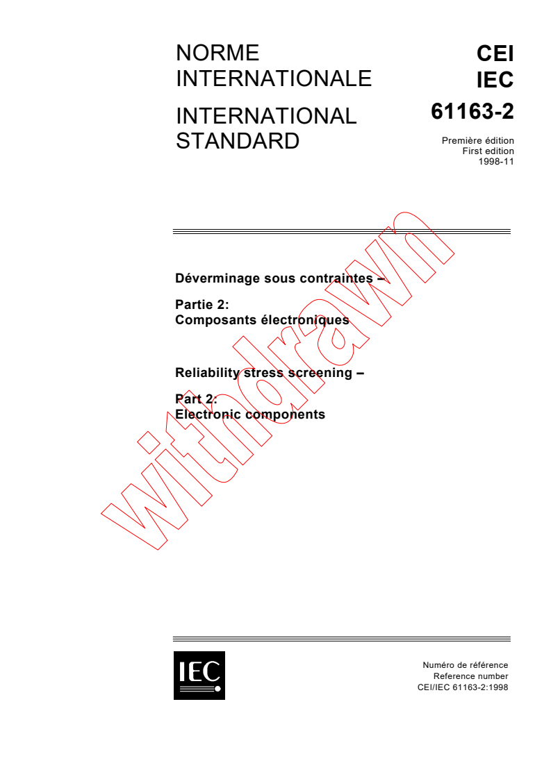 IEC 61163-2:1998 - Reliability stress screening - Part 2: Electronic components
Released:11/27/1998
Isbn:2831845602