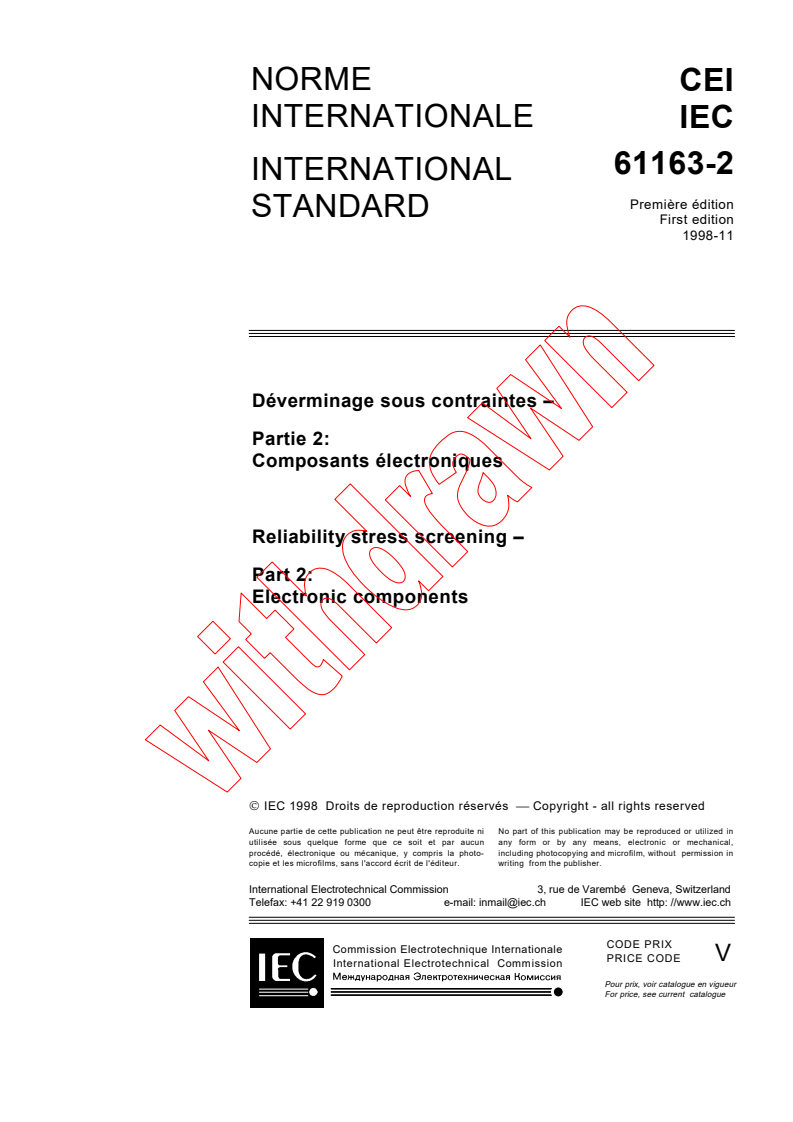 IEC 61163-2:1998 - Reliability stress screening - Part 2: Electronic components
Released:11/27/1998
Isbn:2831845602
