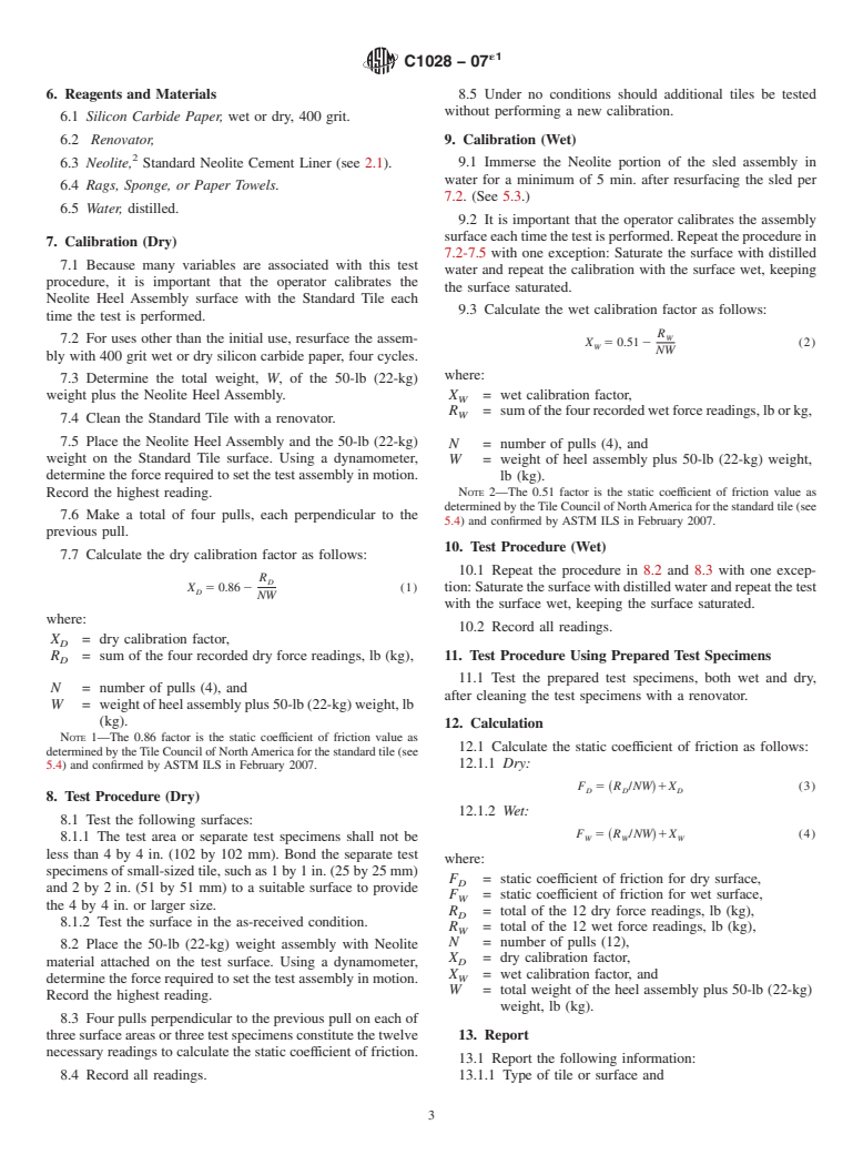 ASTM C1028-07e1 - Standard Test Method for Determining the Static Coefficient of Friction of Ceramic Tile and Other Like Surfaces by the Horizontal Dynamometer Pull-Meter Method (Withdrawn 2014)