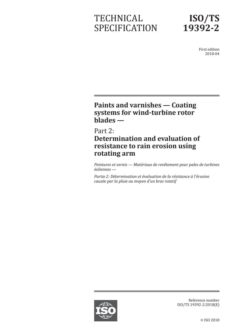 ISO/TS 19392-2:2018 - Paints and varnishes — Coating systems for wind-turbine rotor blades — Part 2: Determination and evaluation of resistance to rain erosion using rotating arm
Released:4. 05. 2018