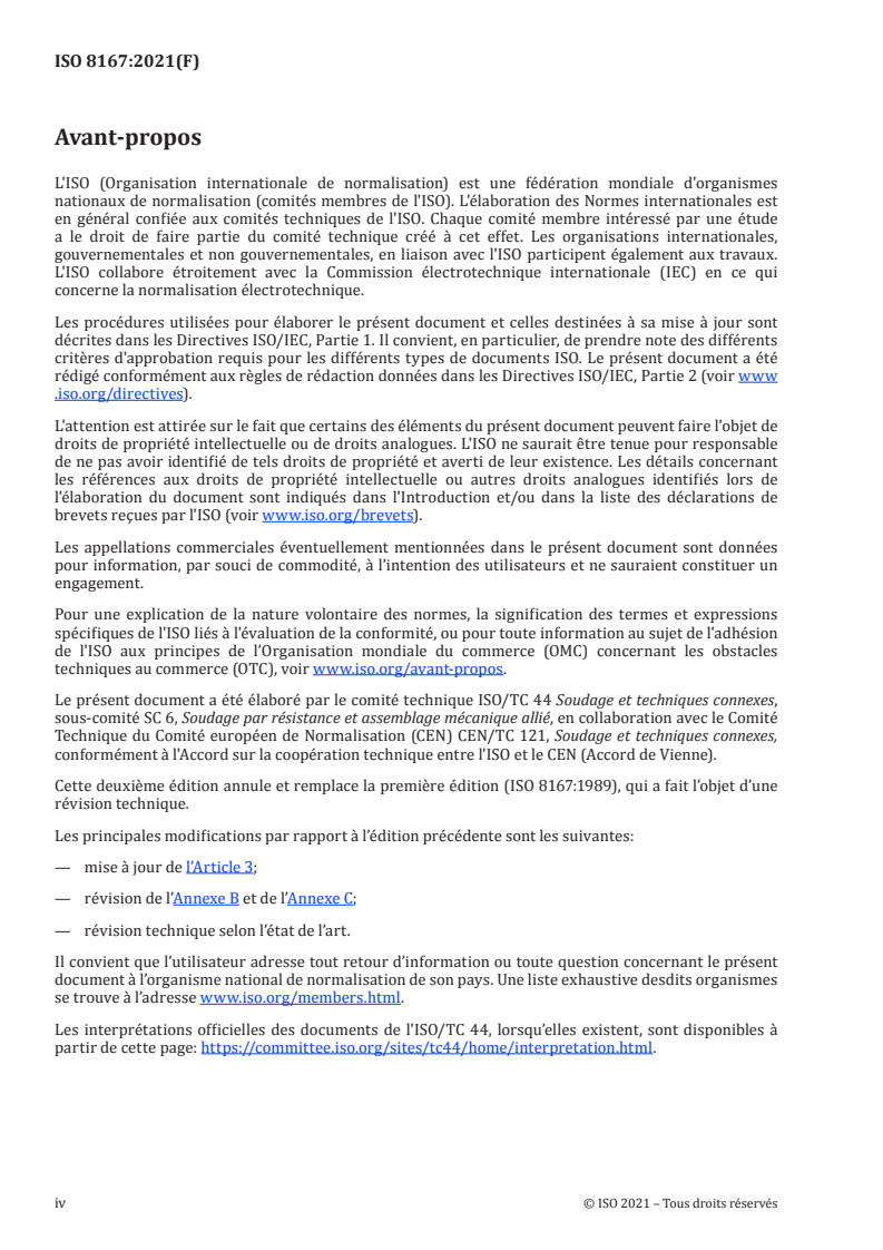 ISO 8167:2021 ISO 8167:2021 - Soudage par résistance — Soudage par bossage embouti — Bossages pour le soudage par résistance
Released:6/7/2021 - Page 4 preview