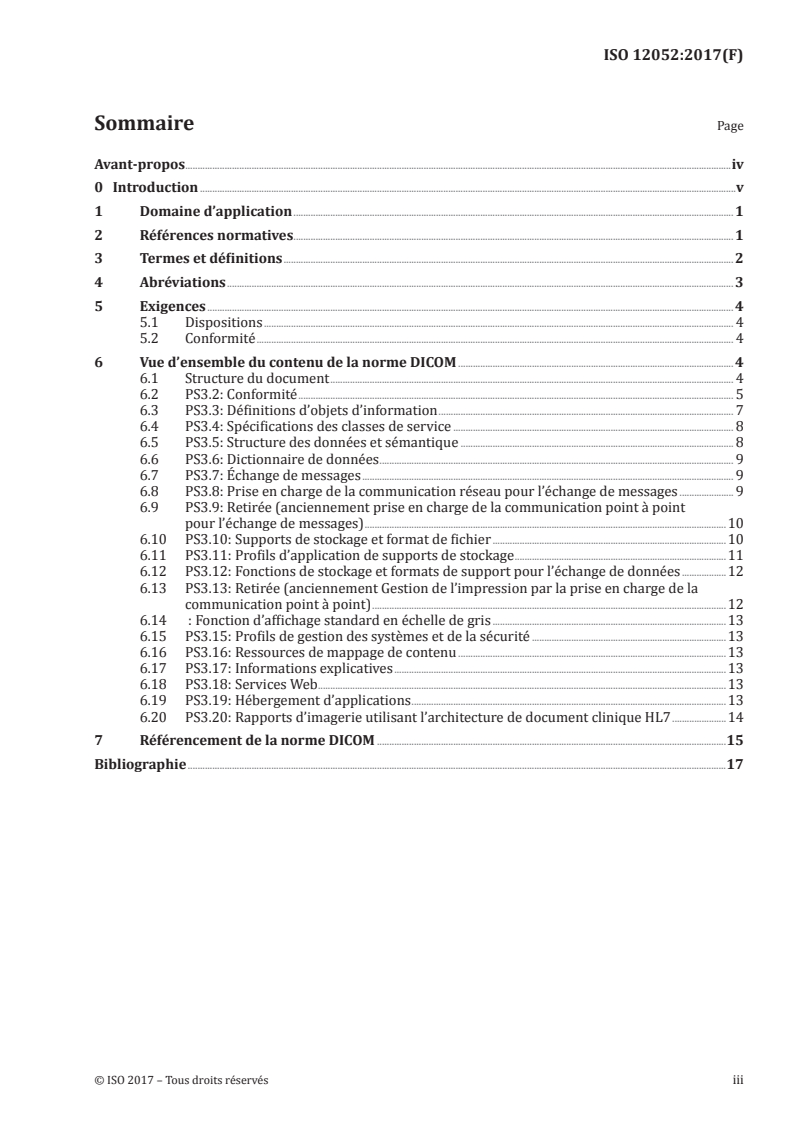 ISO 12052:2017 - Informatique de santé — Imagerie numérique et communication en médecine (DICOM) incluant le déroulement des opérations et la gestion des données
Released:8/17/2017