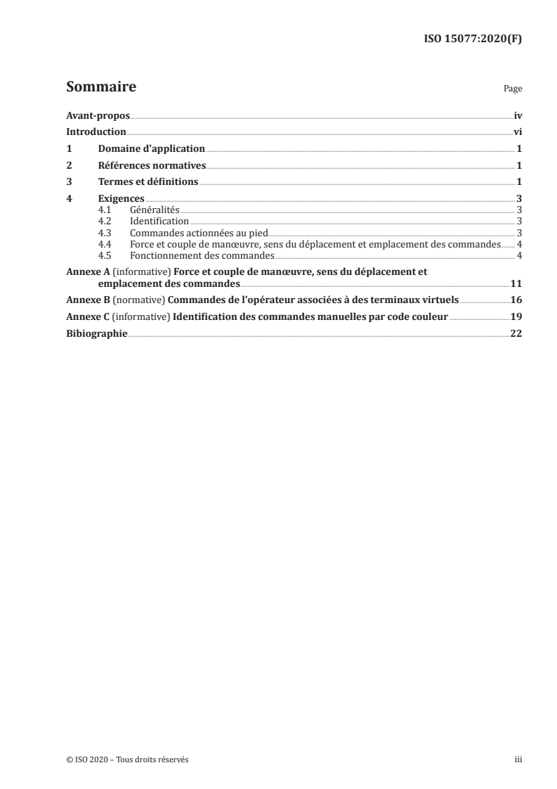 ISO 15077:2020 - Tracteurs et machines agricoles automotrices — Commandes de l'opérateur — Forces de manoeuvre, déplacements, emplacements et modes de fonctionnement
Released:3/4/2020