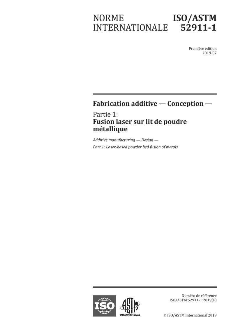 ISO/ASTM 52911-1:2019 - Fabrication additive — Conception — Partie 1: Fusion laser sur lit de poudre métallique
Released:7/31/2019