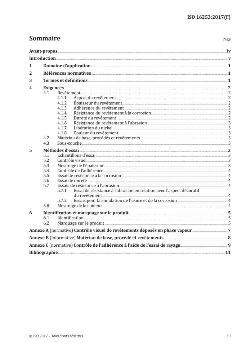 ISO 16253:2017 - Boîtes de montres et leurs accessoires — Revêtements déposés en phase vapeur
Released:11/21/2017