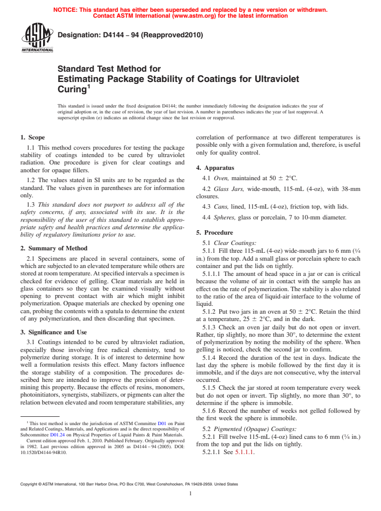 ASTM D4144-94(2010) - Standard Test Method for Estimating Package Stability of Coatings for Ultraviolet Curing