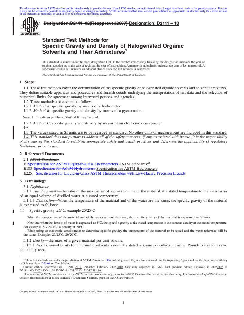 REDLINE ASTM D2111-10 - Standard Test Methods for Specific Gravity and Density of Halogenated Organic Solvents and Their Admixtures