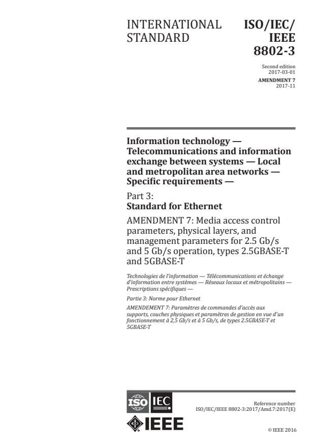 ISO/IEC/IEEE 8802-3:2017/Amd 7:2017 - Media access control parameters, physical layers, and management parameters for 2.5 Gb/s and 5 Gb/s operation, types 2.5GBASE-T and 5GBASE-T