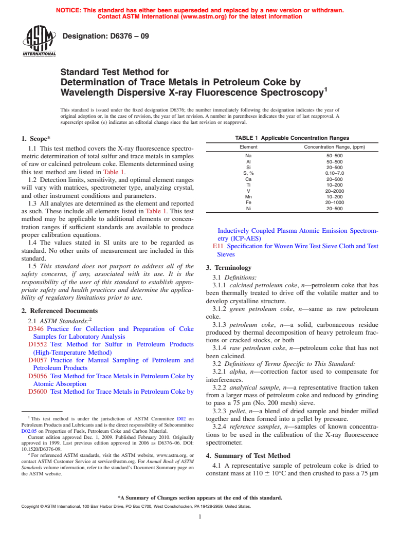 ASTM D6376-09 - Standard Test Method for Determination of Trace Metals in Petroleum Coke by Wavelength Dispersive X-Ray Fluorescence Spectroscopy