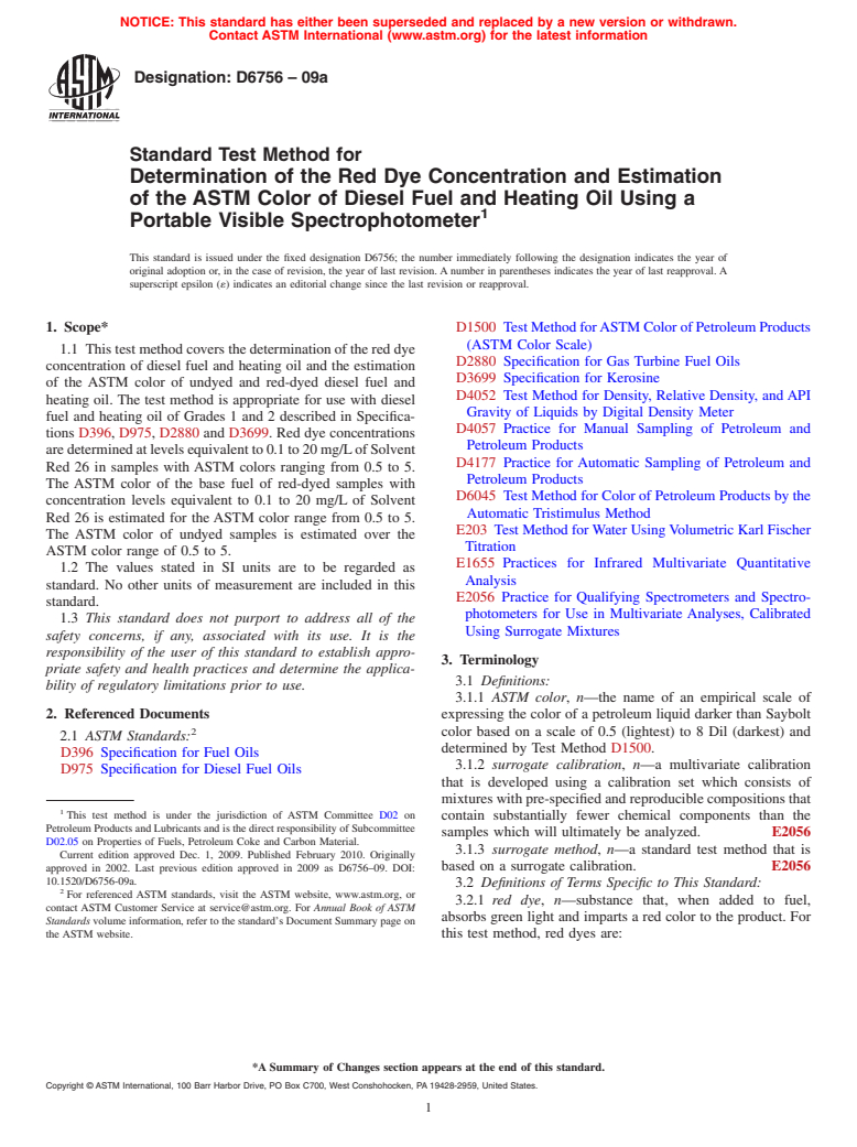 ASTM D6756-09a - Standard Test Method for Determination of the Red Dye Concentration and Estimation of the ASTM Color of Diesel Fuel and Heating Oil Using a Portable Visible Spectrophotometer