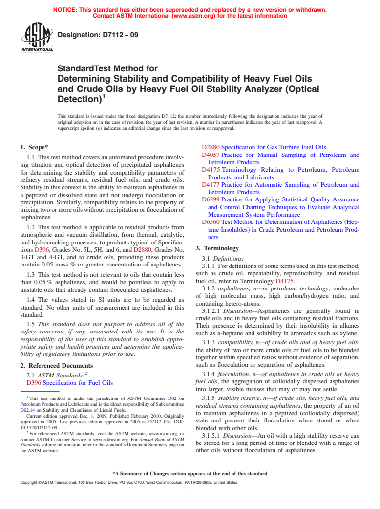 ASTM D7112-09 - Standard Test Method for Determining Stability and Compatibility of Heavy Fuel Oils and Crude Oils by Heavy Fuel Oil Stability Analyzer (Optical Detection)