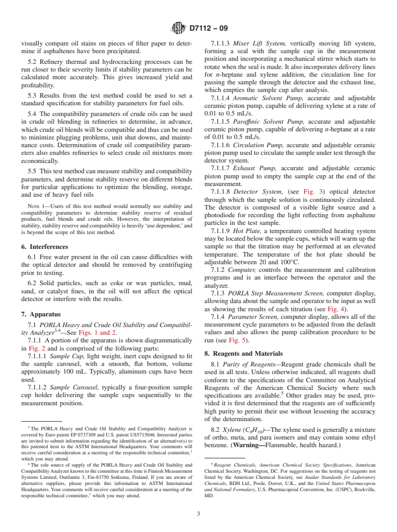 ASTM D7112-09 - Standard Test Method for Determining Stability and Compatibility of Heavy Fuel Oils and Crude Oils by Heavy Fuel Oil Stability Analyzer (Optical Detection)