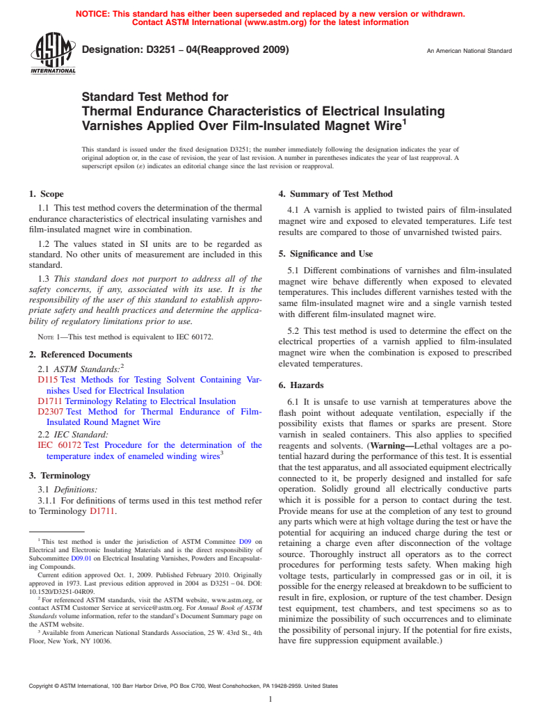 ASTM D3251-04(2009) - Standard Test Method for Thermal Endurance Characteristics of Electrical Insulating Varnishes Applied Over Film-Insulated Magnet Wire