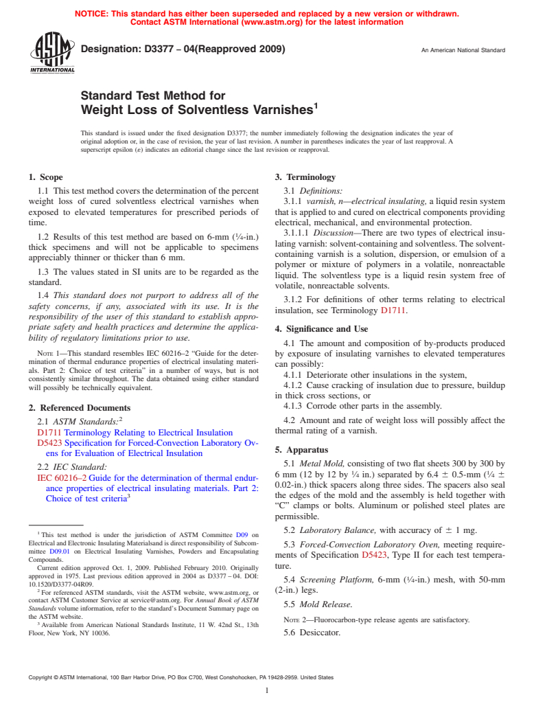 ASTM D3377-04(2009) - Standard Test Method for Weight Loss of Solventless Varnishes