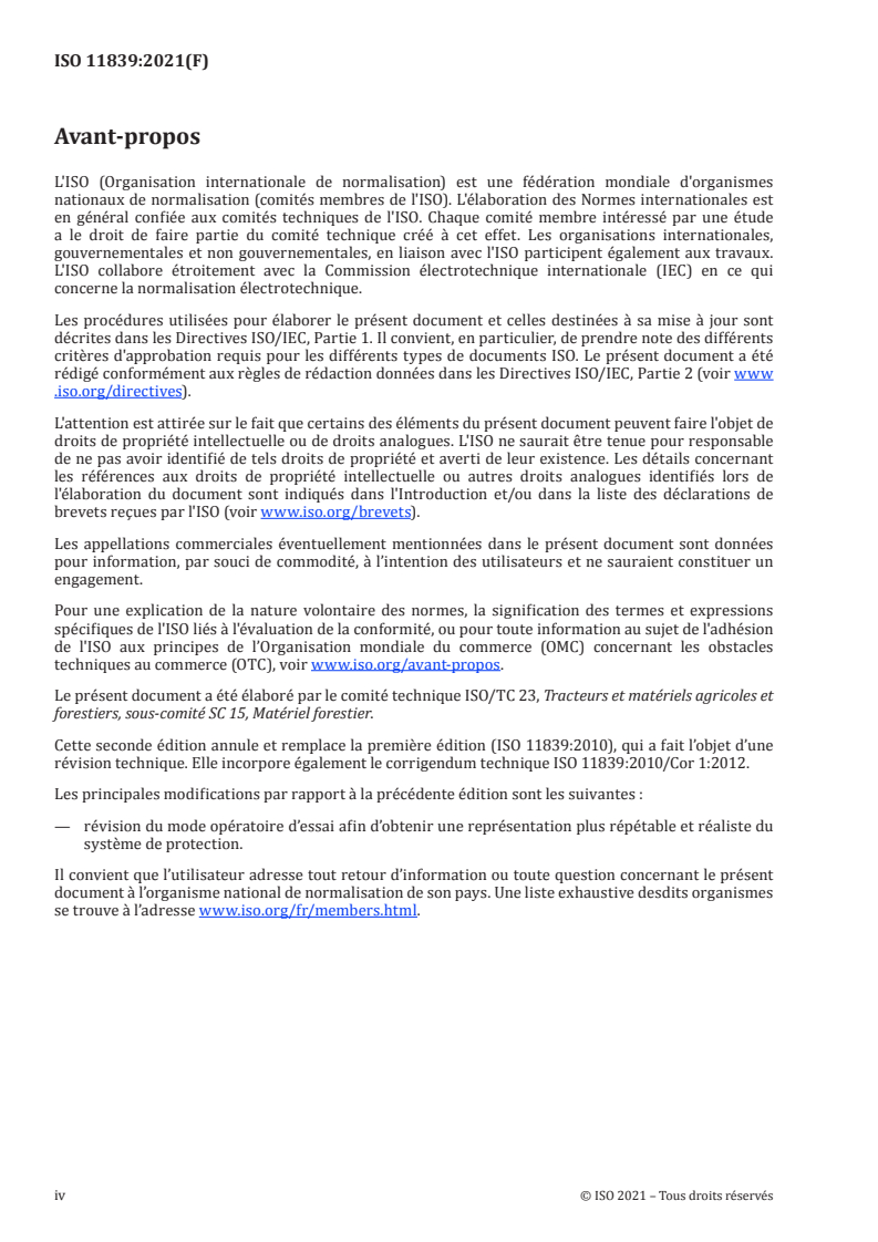 ISO 11839:2021 ISO 11839:2021 - Matériel forestier — Protection contre les projections d'objets — Méthode d'essai et critères de performance
Released:2/19/2021 - Page 4 preview