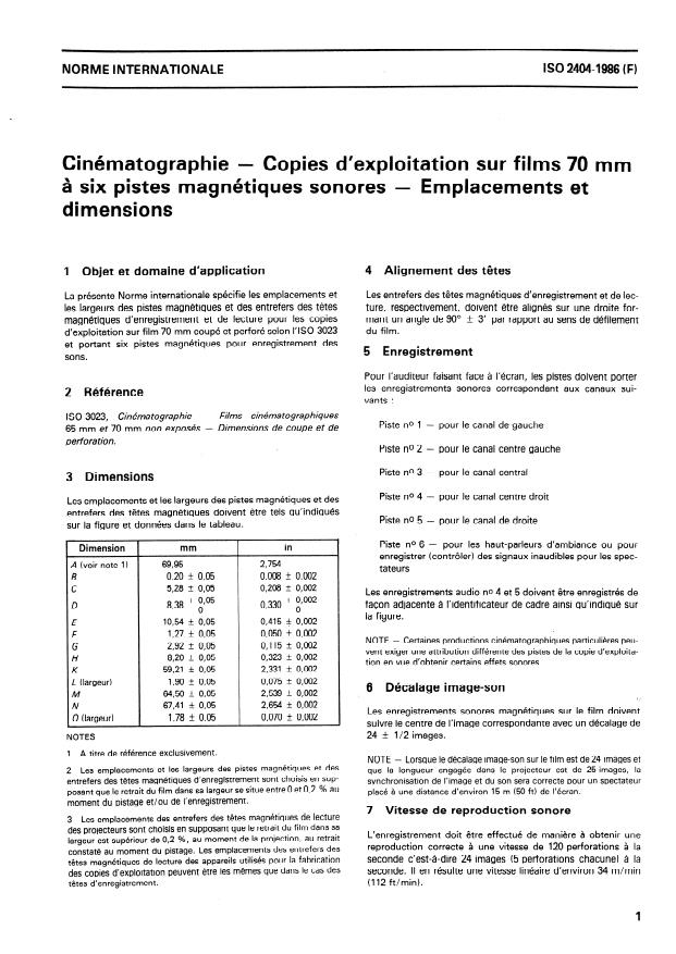 ISO 2404:1986 - Cinématographie -- Copies d'exploitation sur films 70 mm a six pistes magnétiques sonores -- Emplacements et dimensions