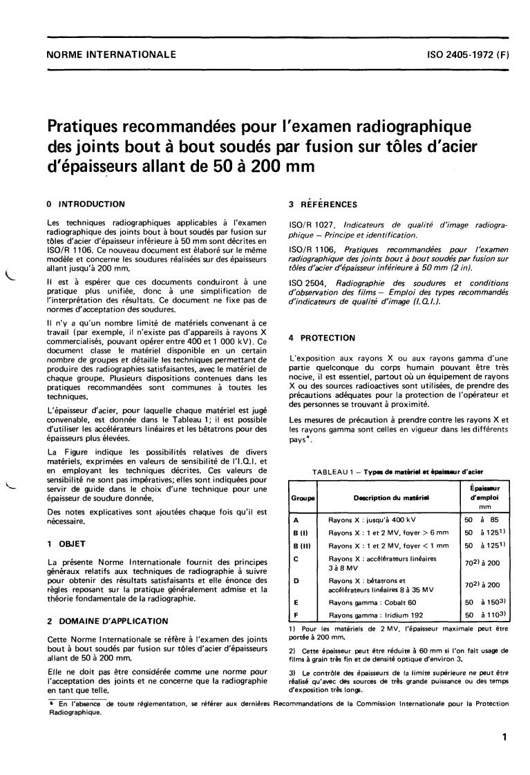 ISO 2405:1972 - Recommended practice for radiographic inspection of fusion welded butt joints for steel plates 50 to 200 mm thick
Released:9/1/1972