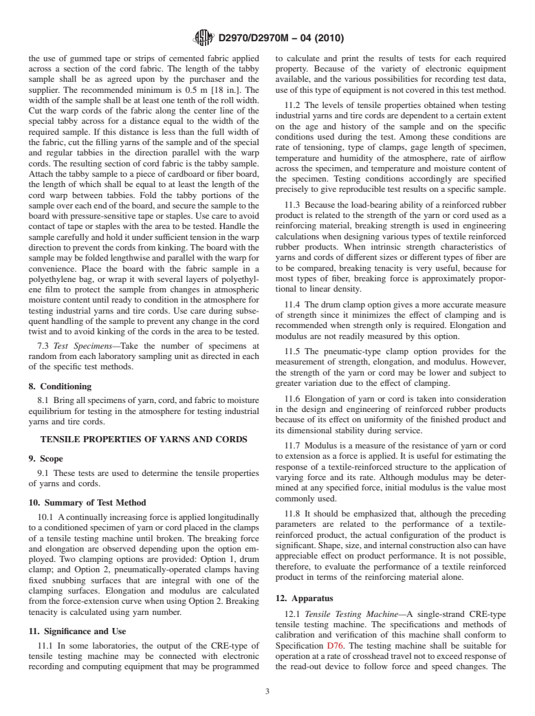 ASTM D2970/D2970M-04(2010) - Standard Test Method for Testing Tire Cords, Tire Cord Fabrics, and Industrial Yarns Made From Glass Filaments