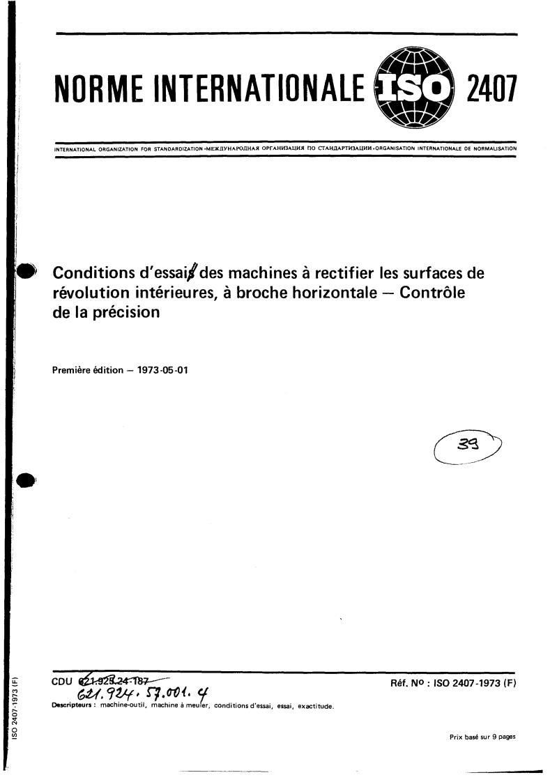 ISO 2407:1973 - Test conditions for internal cylindrical grinding machines with horizontal spindle — Testing of accuracy
Released:5/1/1973