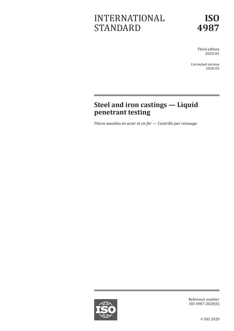 ISO 4987:2020 - Steel and iron castings — Liquid penetrant testing
Released:3/30/2020