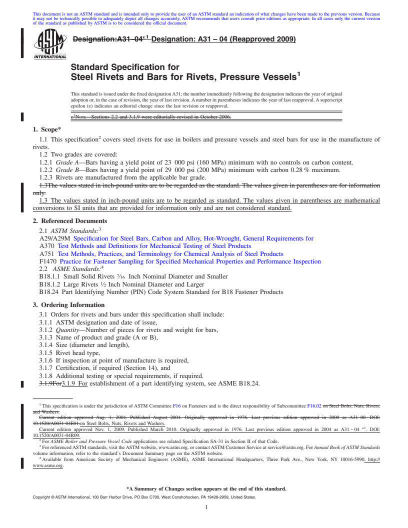 REDLINE ASTM A31-04(2009) - Standard Specification for Steel Rivets and Bars for Rivets, Pressure Vessels