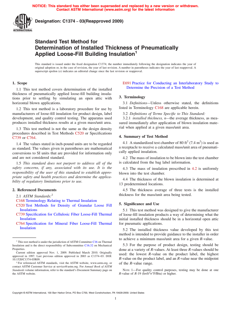 ASTM C1374-03(2009) - Standard Test Method for Determination of Installed Thickness of Pneumatically Applied Loose-Fill Building Insulation