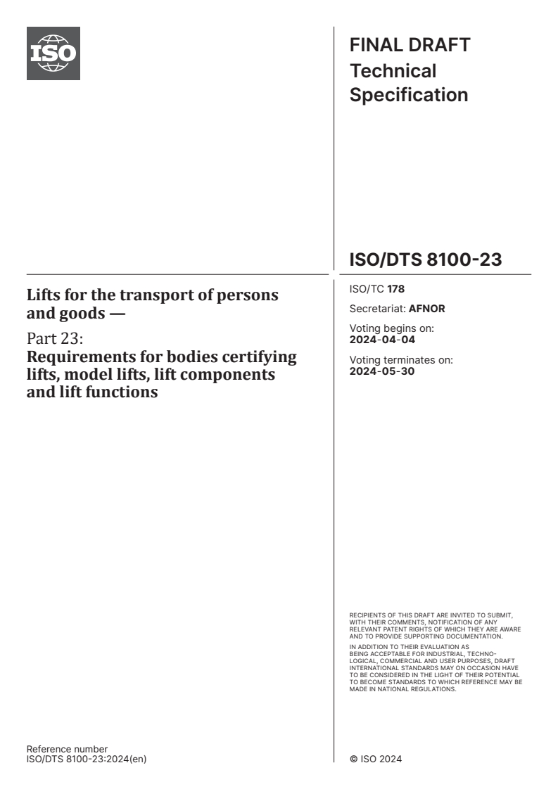 ISO/DTS 8100-23 - Lifts for the transport of persons and goods — Part 23: Requirements for bodies certifying lifts, model lifts, lift components and lift functions
Released:21. 03. 2024