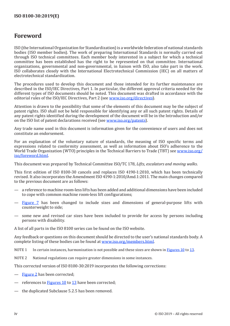 SIST ISO 8100-30:2021 ISO 8100-30:2019 - Lifts for the transport of persons and goods — Part 30: Class I, II, III and VI lifts installation
Released:8/19/2020 - Page 4 preview