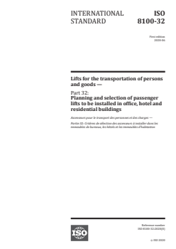 ISO 8100-32:2020 - Lifts for the transportation of persons and goods — Part 32: Planning and selection of passenger lifts to be installed in office, hotel and residential buildings
Released:6/10/2020 - Page 1 preview